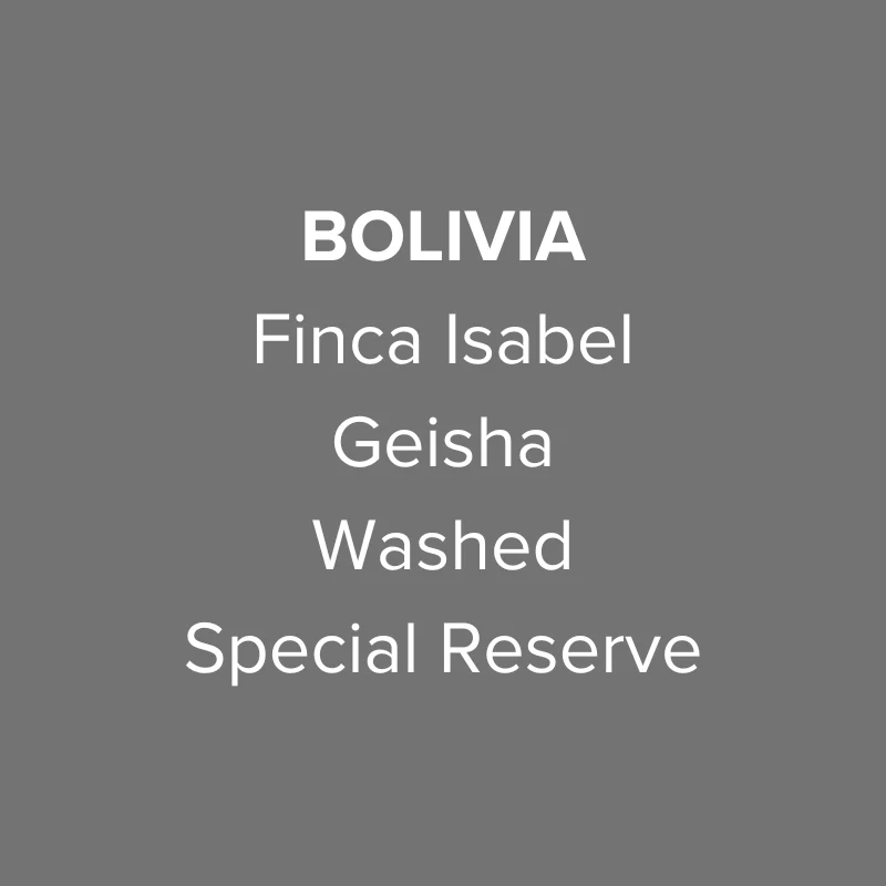 OMA - Finca Isabel, Geisha Washed Special Reserve | Bolivia