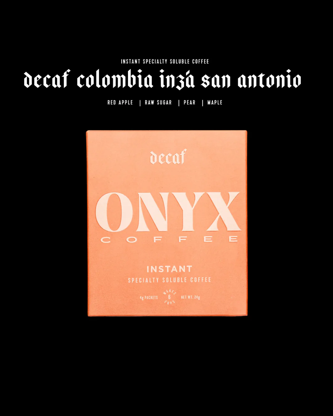 Onyx - Instant - Decaf Colombia Inza San Antonio